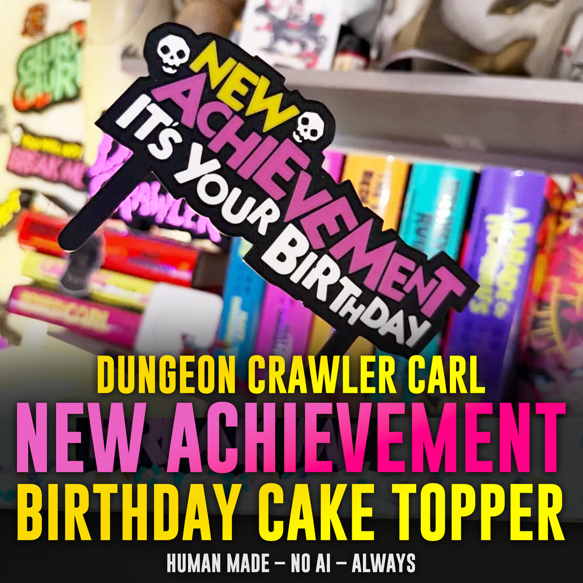 Dungeon Crawler Carl Birthday Cake Topper | NEW ACHIEVEMENT!