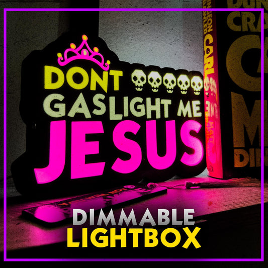 Dungeon Crawler Carl LED Lightbox Don't Gaslight Me Jesus — Parade of Horribles