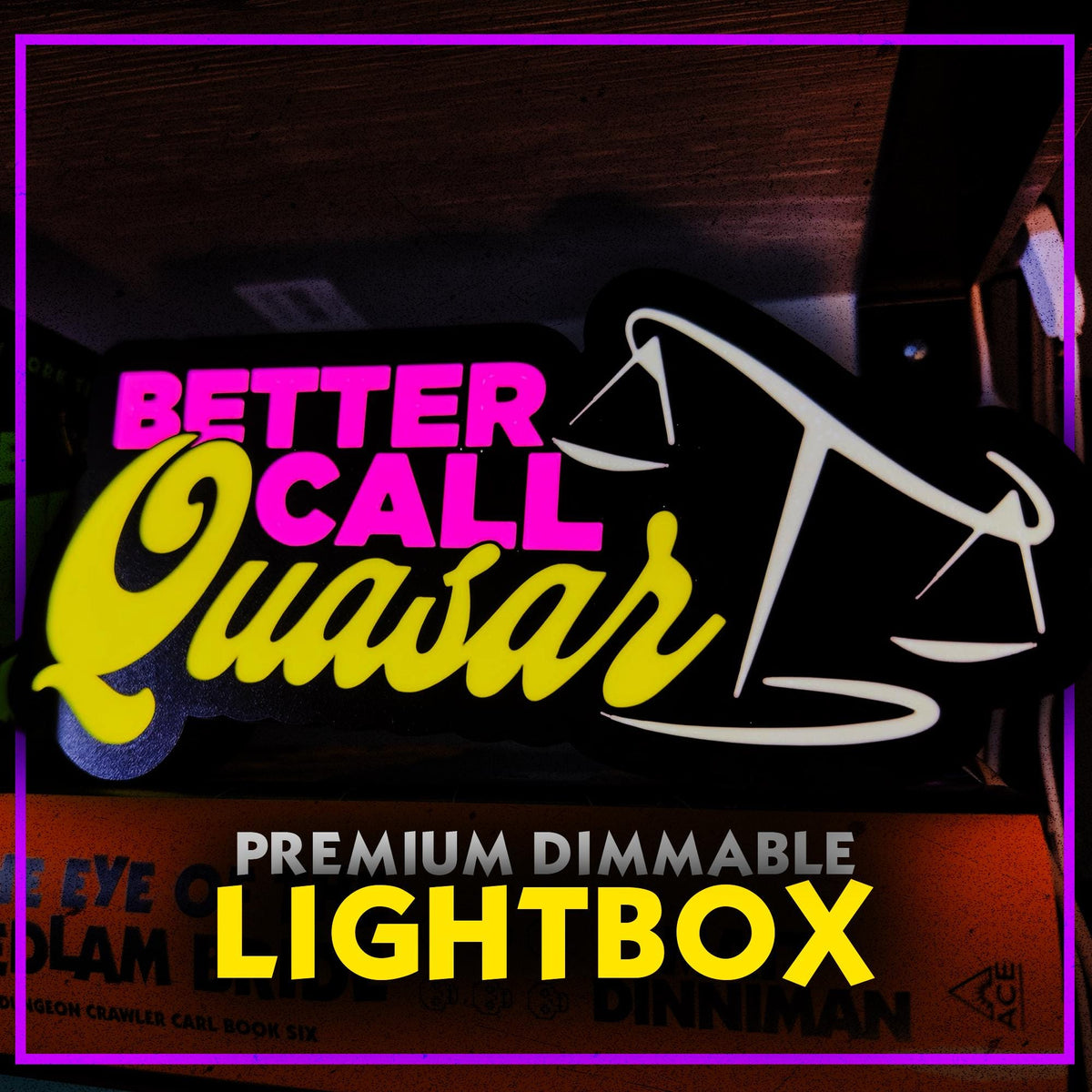 Dungeon Crawler Carl LED Lightbox — Better Call Quasar Parody