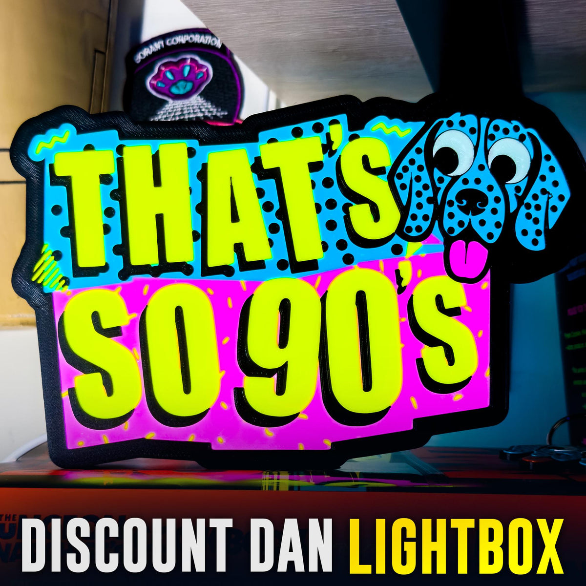 Discount Dan Lightbox — That's So 90s