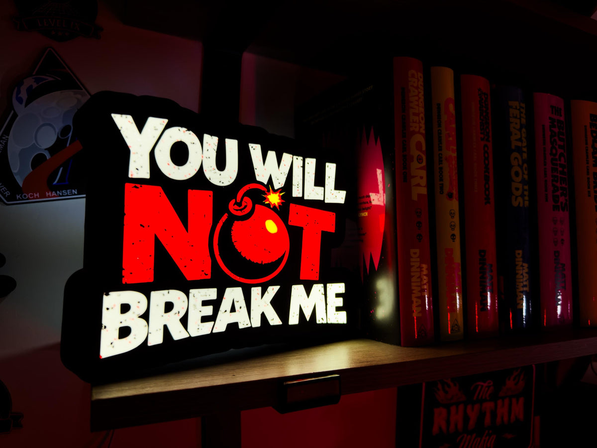 Dungeon Crawler Carl LED Lightbox You Will Not Break Me — Queen Anne Chonk Collab